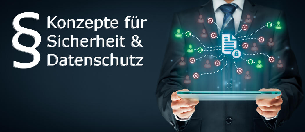 Datenschutzkonzept - Sicherheitskonzept - Datenschutz - DSGVO - Compliance - ISO 27001