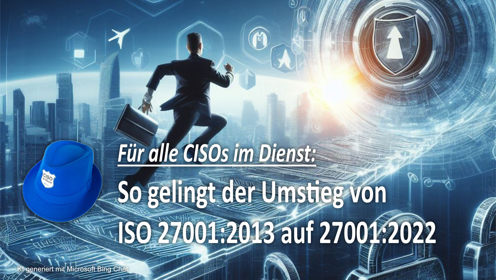 Umstieg - Migration ISO 27001:2022